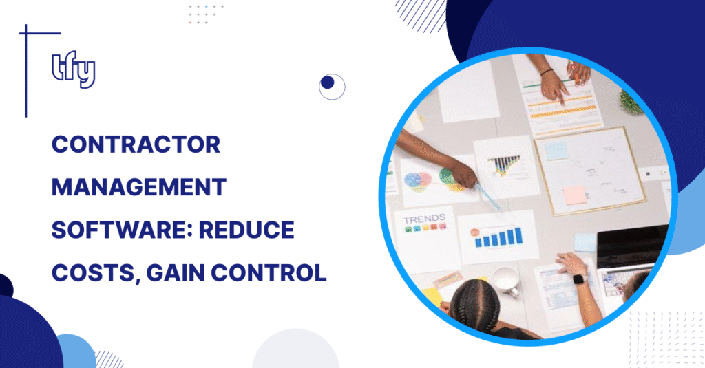 Independent Contractor Management Software Transformify