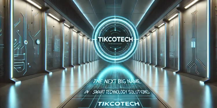 Tikcotech