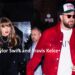 Taylor Swift and Travis Kelce