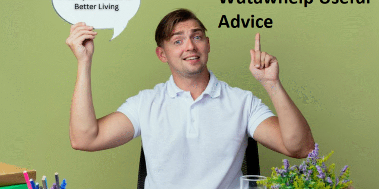 Wutawhelp Useful Advice