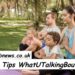 Useful Tips WhatUTalkingBoutFamily