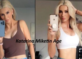 Katarina Miketin Age