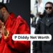 P Diddy Net Worth