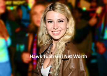 Hawk Tuah Girl Net Worth