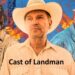 Cast of Landman