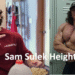 Sam Sulek Height