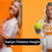 Karlyn Pickens Height