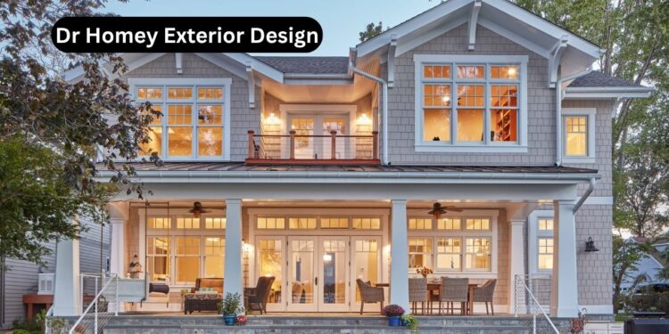 Dr Homey Exterior Design