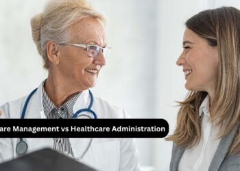 Healthcare Management vs Healthcare Administration