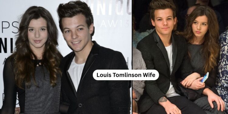 Louis Tomlinson Wife