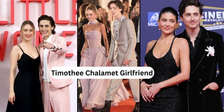 Timothee Chalamet Girlfriend