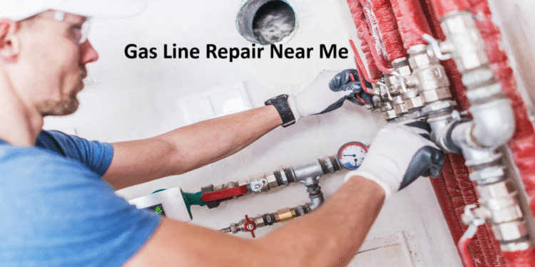 Gas Line Repair Near Me
