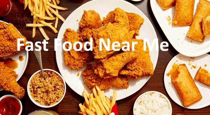 Fast Food Near Me