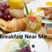 Breakfast Near Me