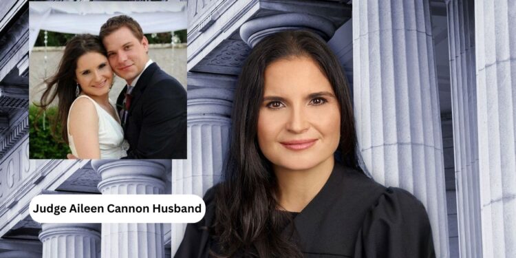 Judge Aileen Cannon Husband