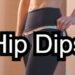 Hip Dips